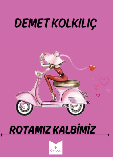 Rotamız Kalbimiz 